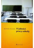 O jakości pracy szkoły