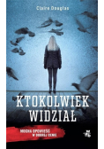 Ktokolwiek widział