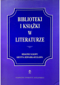 Biblioteki i książki w literaturze