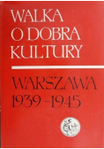 Walka o dobra kultury Tom II