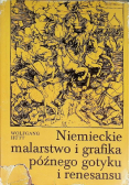 Niemieckie malarstwo i grafika późnego gotyku i renesansu