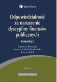 Odpowiedzialność za naruszenie dyscypliny finansów publicznych Komentarz