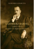 Kazimierz Bartel 1882 1941