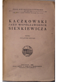 Kaczkowski jako współzawodnik Sienkiewicza 1926 r.