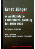 Ernst Junger w publicystyce i literaturze polskiej lat 1930 - 1998