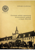 Koncepcje polityki zagranicznej konserwatystów polskich w latach 1918 1926