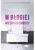 W błogiej nieświadomości