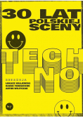 30 lat polskiej sceny techno