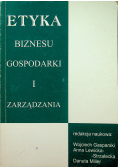 Etyka biznesu gospodarki i zarządzania