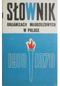 Słownik organizacji młodzieżowych w Polsce