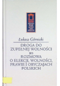Droga do zupełnej wolności
