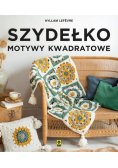 Szydełko. Motywy kwadratowe