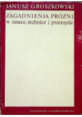 Zagadnienia próżni w nauce technice i przemyśle