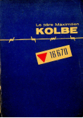 Le Pere Maximilien Kolbe