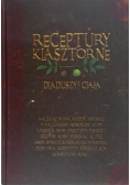 Receptury klasztorne dla duszy i ciała