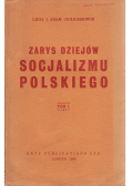 Zarys dziejów socjalizmu Polskiego Tom I