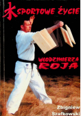 Sportowe życie Włodzimierza Roja