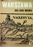 Warszawa XVI - XVII wieku Zeszyt I