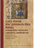 Cały świat nie pomieściłby ksiąg
