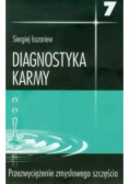 Diagnostyka karmy Tom 7 Przezwyciężenie zmysłowego szczęścia