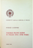 Wiejskie prawo karne w Polsce XVII i  XVIII wieku