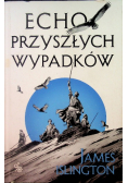 Trylogia Licaniusa Tom II Echo przyszłych wypadków