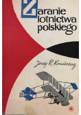 Zaranie lotnictwa polskiego