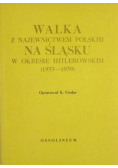 Walka z nazewnictwem polskim na Śląsku w latach 1933-1939