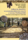 Odkrycia skarbów wczesnośredniowiecznych z terenu Wielkopolski