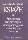 Książę Rozważania nad pierwszym dziesięcioksięgiem historii Rzymu Liwiusza