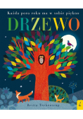 Drzewo. Każda pora roku ma w sobie piękno