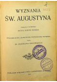 Wyznania Św Augustyna 1912 r