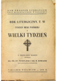 Rok liturgiczny T IV tydzień męki pańskiej i wielki tydzień 1935 r