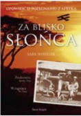 Za blisko słońca