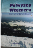 Półwysep Wegenera plus autograf autora