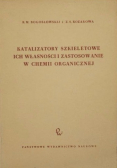 Katalizatory szkieletowe ich własności i zastosowanie w chemii organicznej