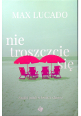 Nie troszczcie się