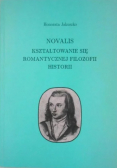 Novalis. Kształtowanie się romantycznej filozofii historii