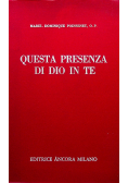 Questa Presenza di dio in te