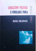 Łukaszowy przekaz o powołaniu Pawła