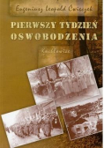 Pierwszy tydzień oswobodzenia