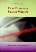 Czas budzenia starej wiedzy
