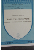 Teoria  pól Językowych społeczne i indywidualne ich uwarunkowania