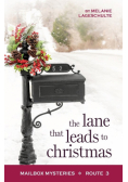 The Lane That Leads to Christmas