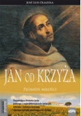 Jan od Krzyża Płomień miłości