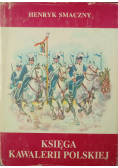 Księga Kawalerii Polskiej 1914 1947