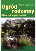 Ogród rodzinny. Historia i współczesność