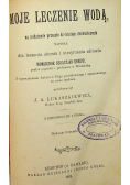 Moje Leczenie Wodą 1902 r.