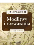 Modlitwy i rozważania na każdy dzień roku