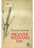 Początek nieznanej ery